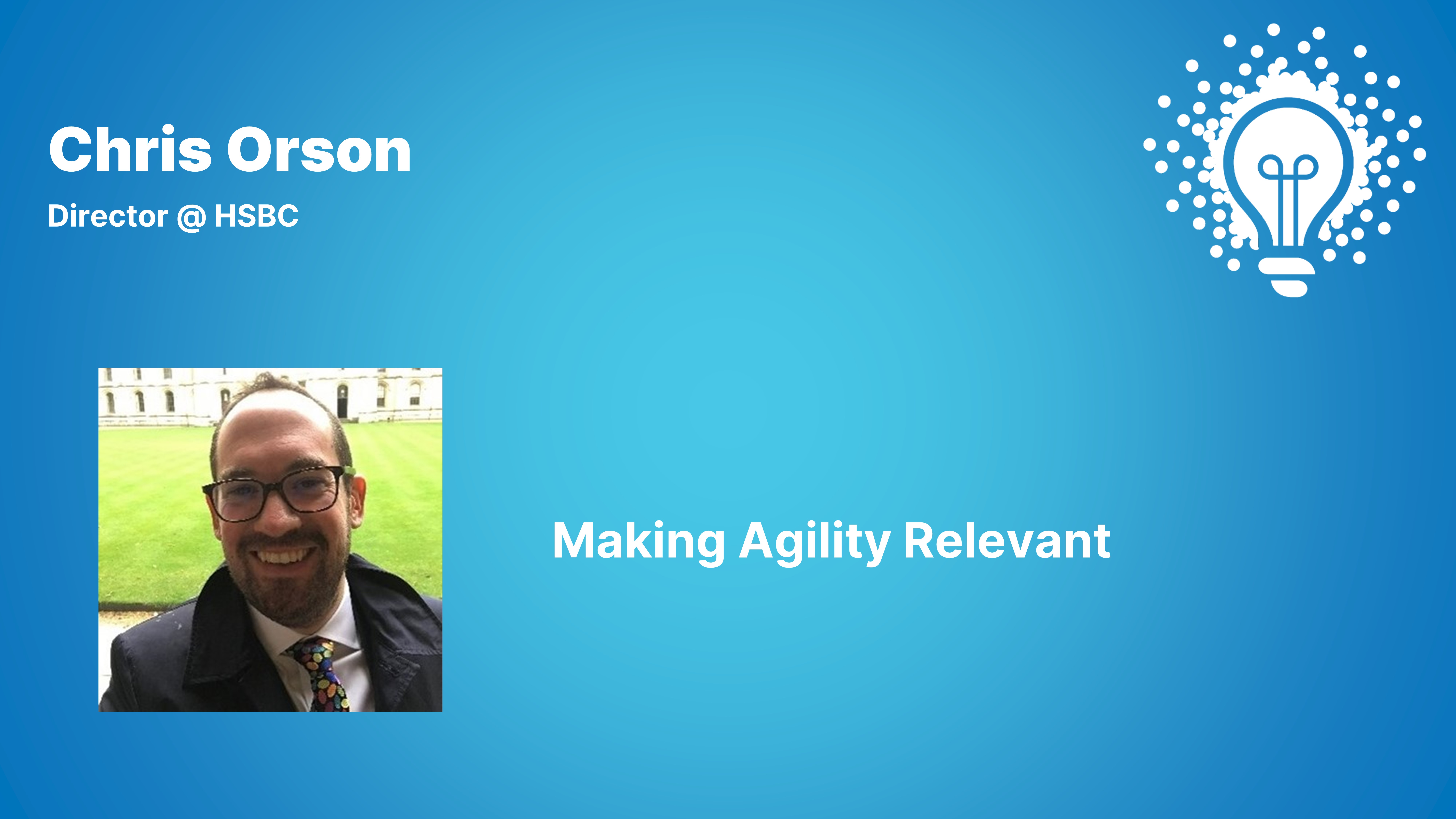 Making Agility Relevant